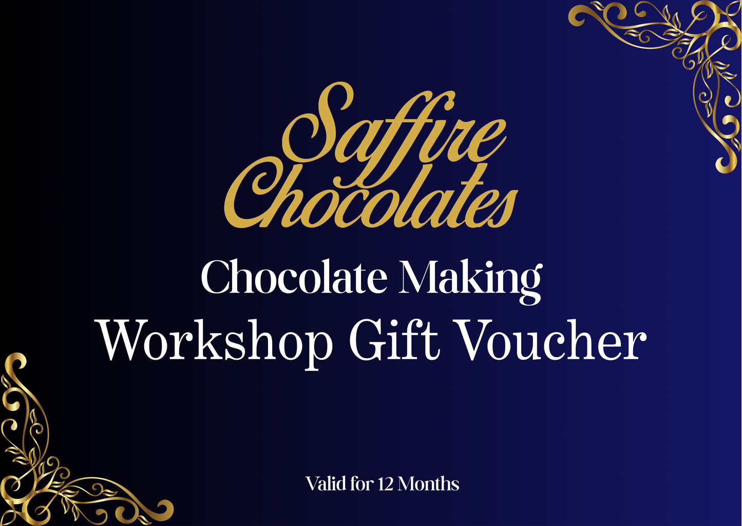 A gift voucher graphic for Saffire Chocolates Chocolate Making Workshop, featuring gold and white text on a dark blue gradient background with ornate gold corner flourishes.